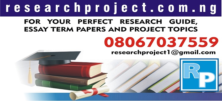 RESEARCHPROJECT.COM.NG - Research Project Topics, Guides and Materials For Students RESEARCHPROJECT.COM.NG - Research Project Topics, Guides and Materials For Students